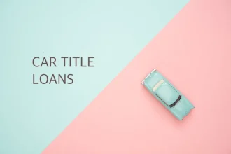 Looking For Short-Term Funding Solutions? Car Title Loans Could Meet Your Needs